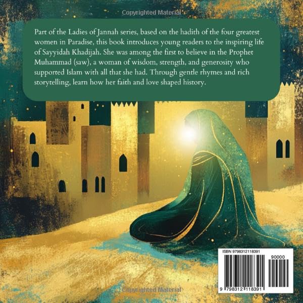 Ladies of Jannah: Sayyidah Khadijah | MECCA LLC