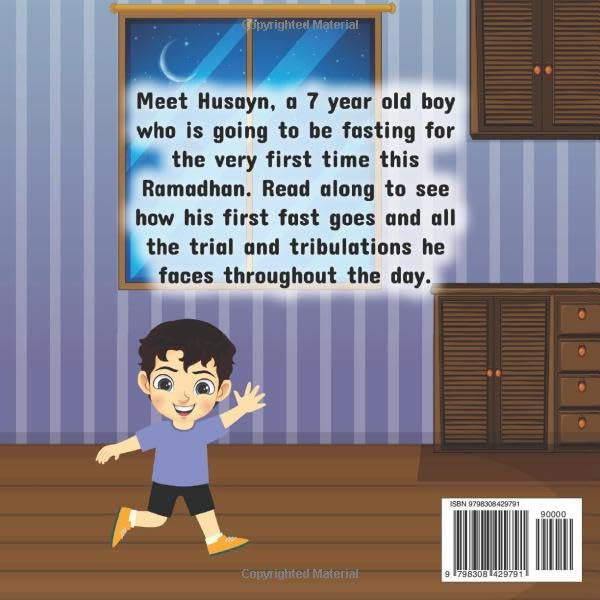 Husayn and the Ramadhan Fast written by: Farhat Hassanali Fazel