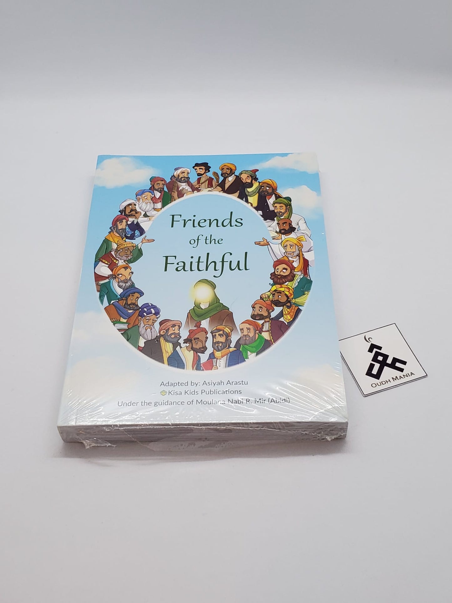 Friends of the Faithful by Kisa Kids Publications