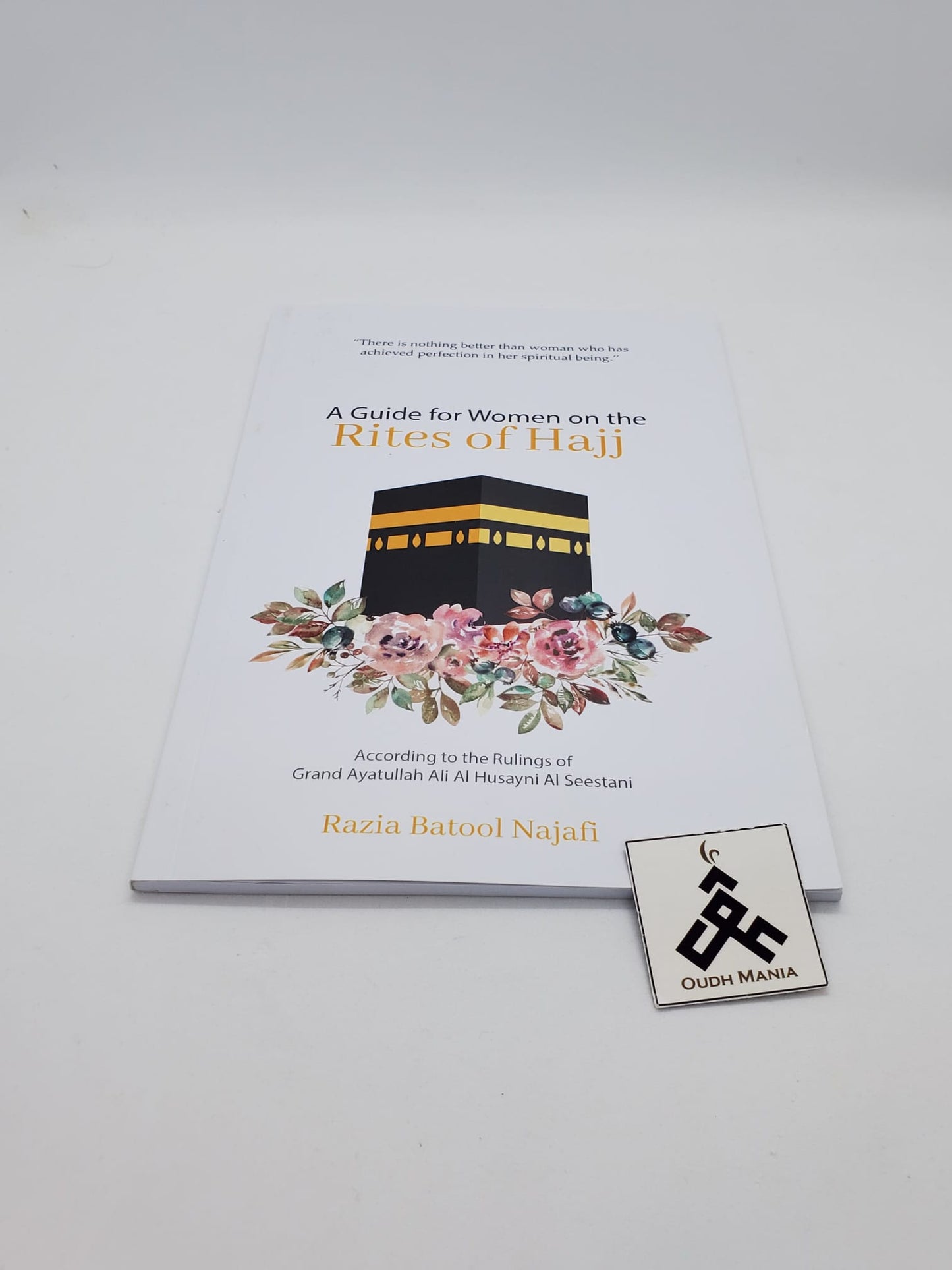 Rites of Hajj by Razia Batool Najafi