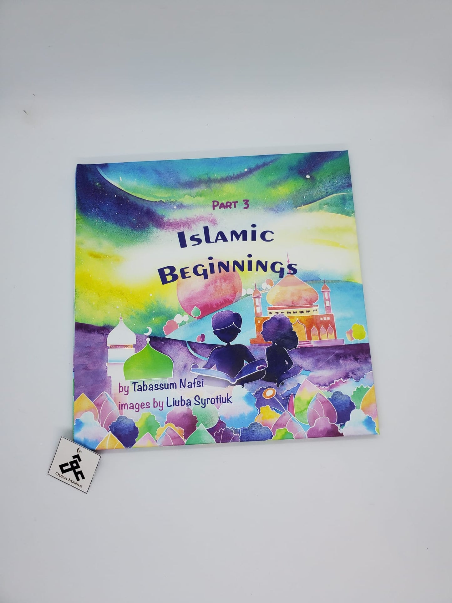 Islamic Beginnings by Tabassum Nafsi