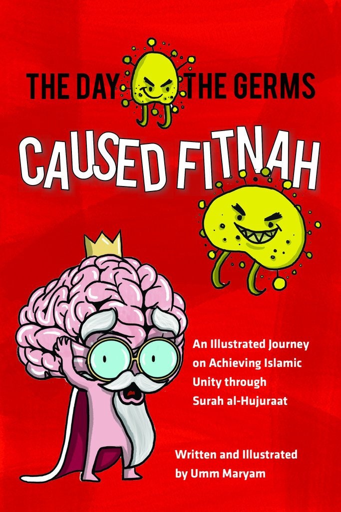 The Day the Germs caused Fitnah by Umm Maryam