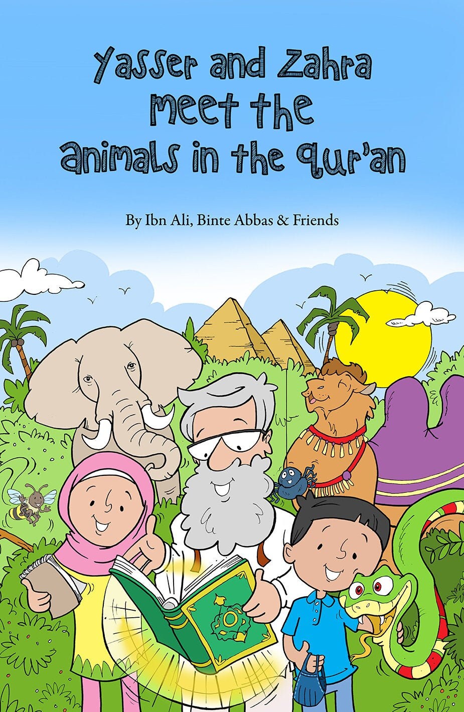 Yasser and Zahra Meet the Animals in the Qur’an written by Binte Abbas published by Sun Behind the Cloud