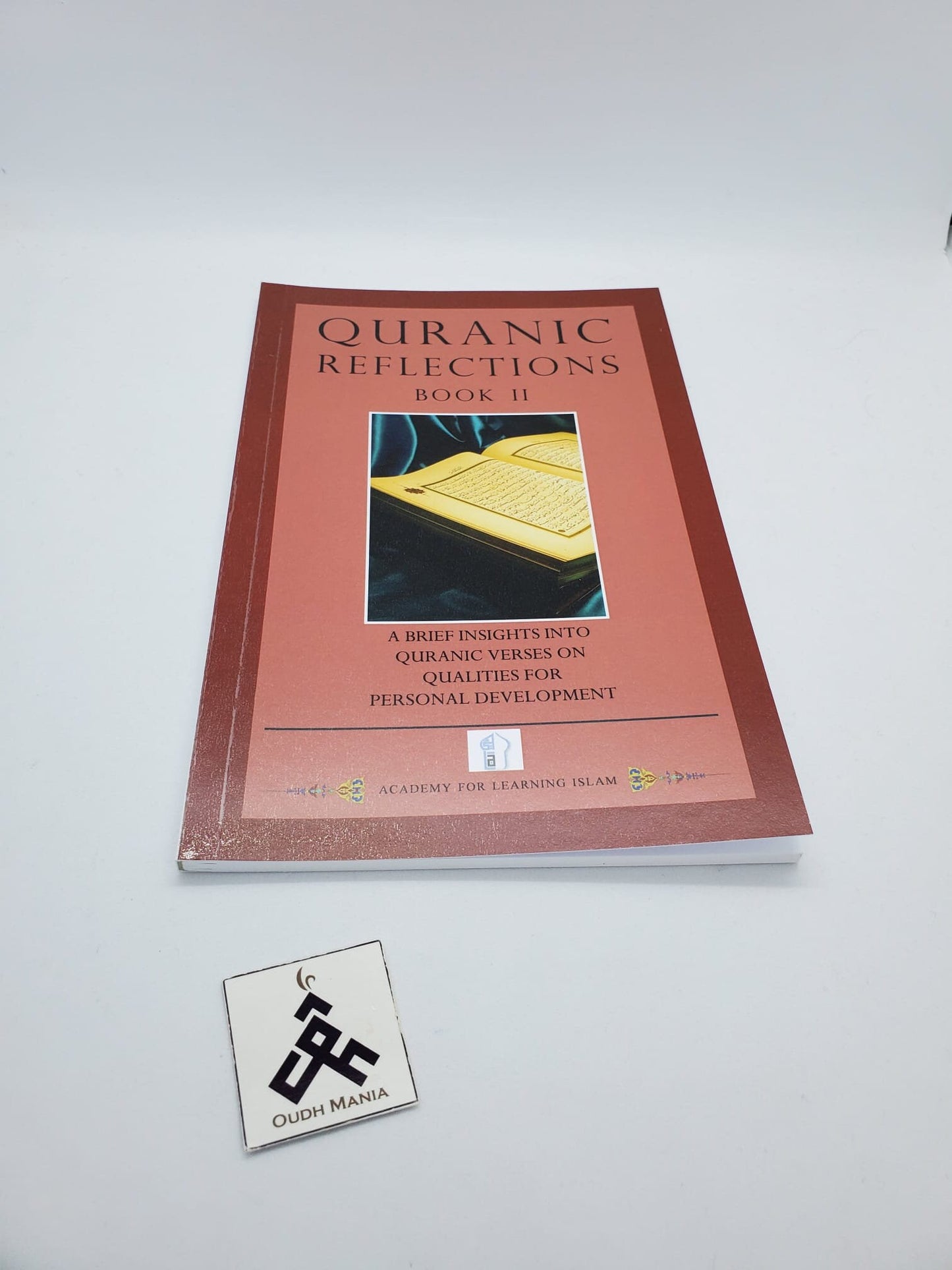 Quranic Reflections Book I , II , III by: The Academy for Learning Islam