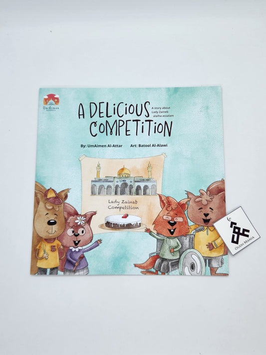 A Delicious Competition: A Story about Lady Zainab (as) | Um Aimen Books