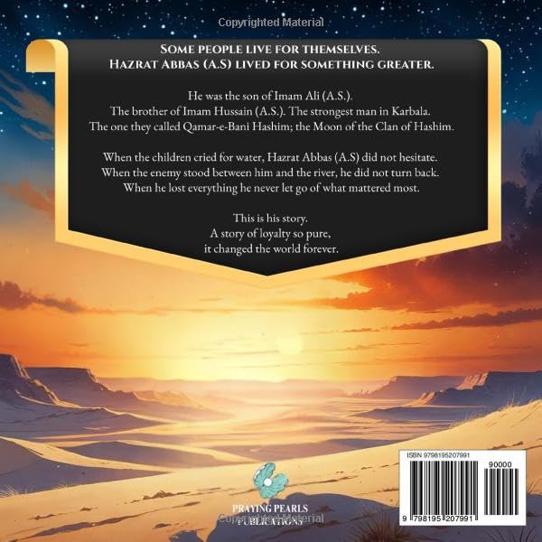 The Story of Karbala for Kids: A Powerful Introduction to Imam Hussain (A.S), Ashura, and the Heroes of Truth: Gateway to the Heroes of Karbala Series | A Shia Book Series | Praying Pearls Publications (Copy)