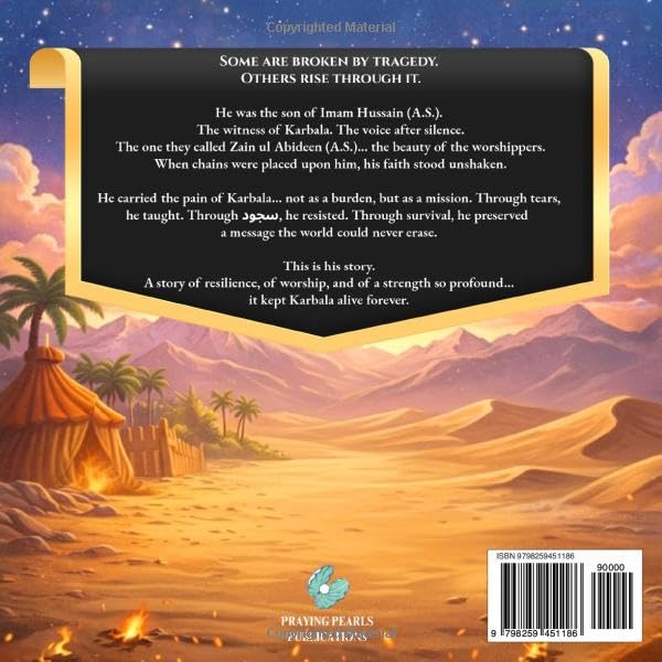 The Story of Karbala for Kids: A Powerful Introduction to Imam Hussain (A.S), Ashura, and the Heroes of Truth: Gateway to the Heroes of Karbala Series | A Shia Book Series | Praying Pearls Publications (Copy)