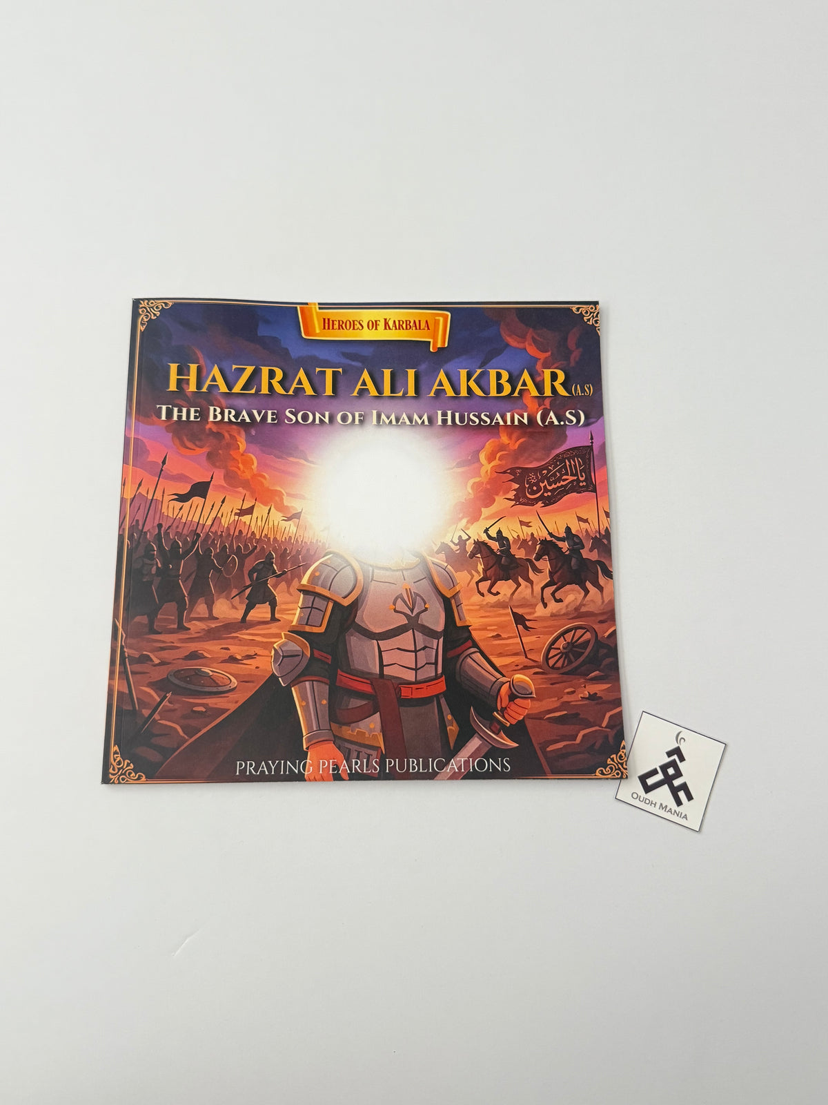 Heroes of Karbala Series | Set of 10 | Praying Pearls Publications