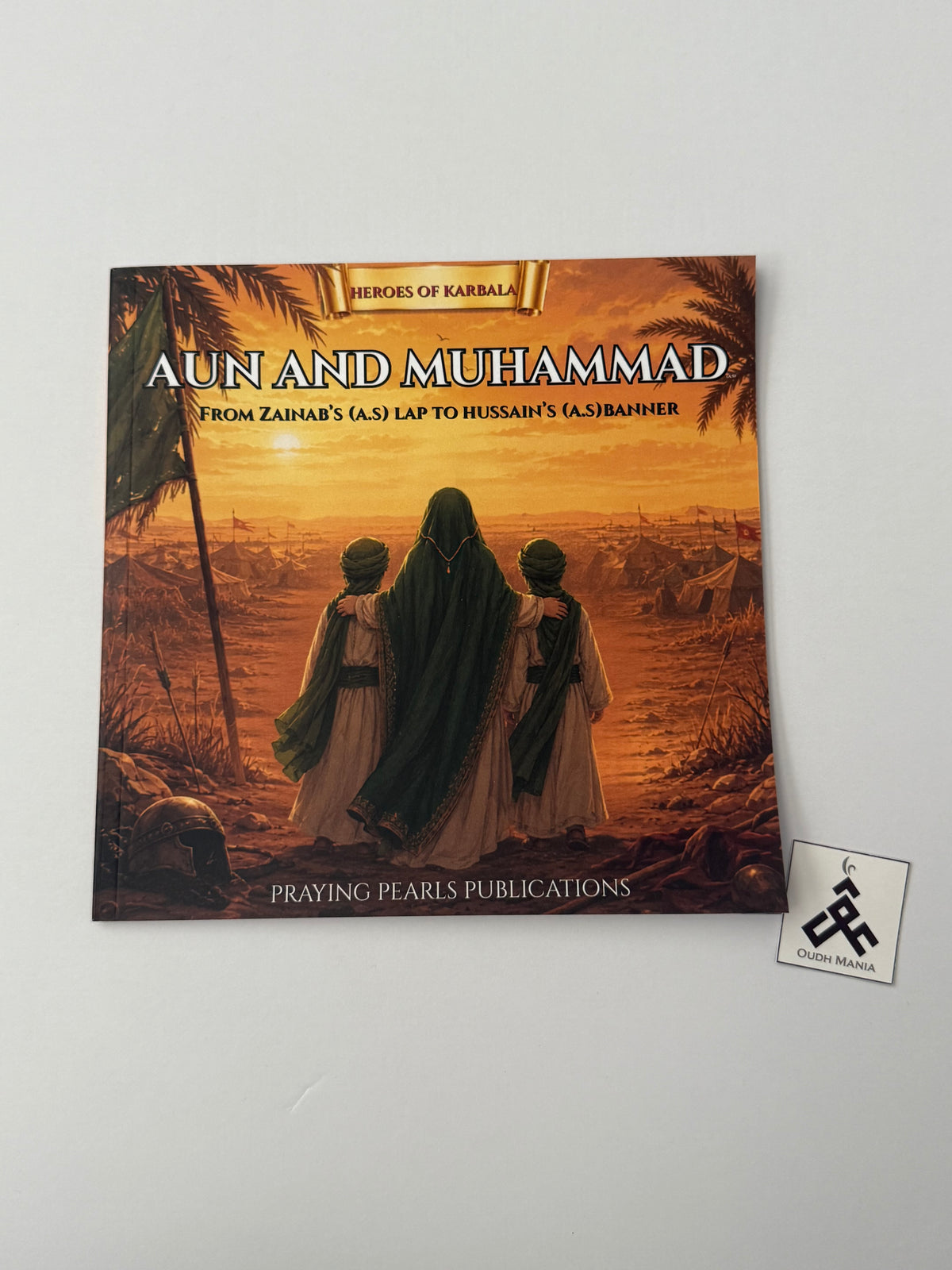 Heroes of Karbala Series | Set of 10 | Praying Pearls Publications