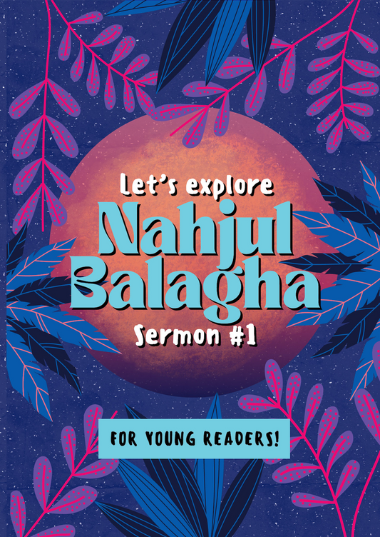 Let’s Explore Nahjul Balagha for Young Readers
