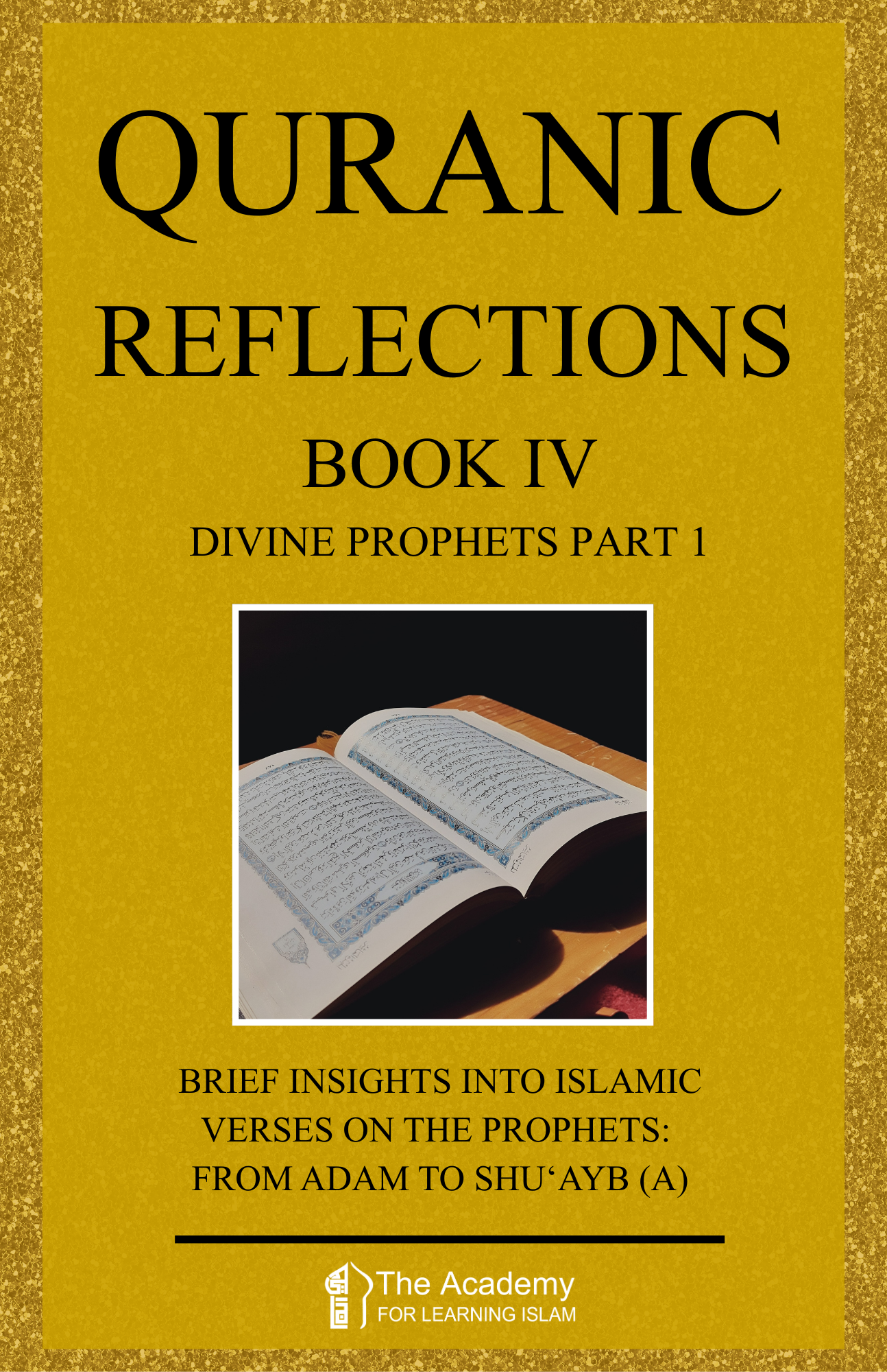 Quranic Reflections Book I , II , III and IV | Academy for Learning Islam