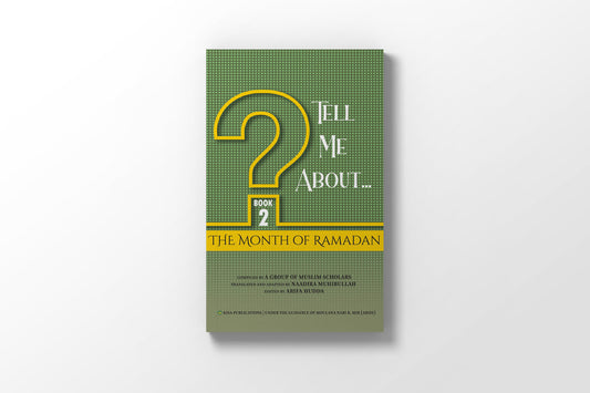 Tell Me About: The Month of Ramadan by Kisa Kids Publications