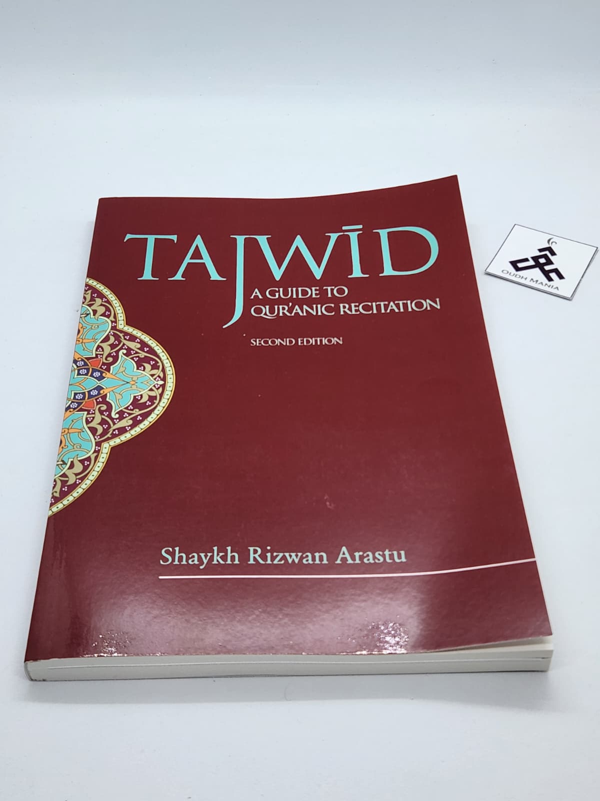 Tajwid | A Guide to Qur'anic Recitation | Second Edition by Shaykh Rizwan Arastu