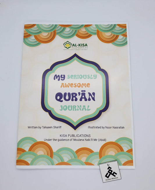 My Seriously Awesome Quran Journal by Kisa Kids Publications