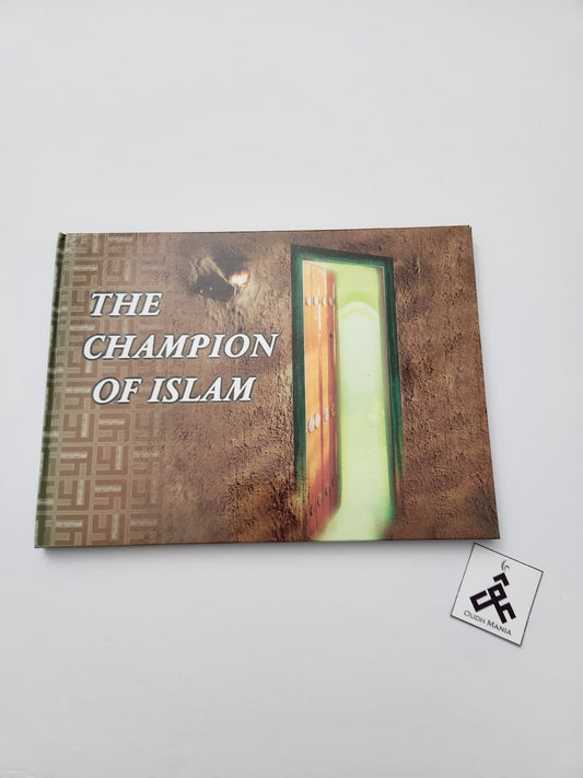 The Champion of Islam Hardcover | by Ahmed Haneef (Author)