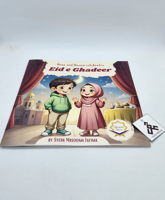 Hana and Hassan Celebrate Eid Ghadeer | Hussaini Hearts