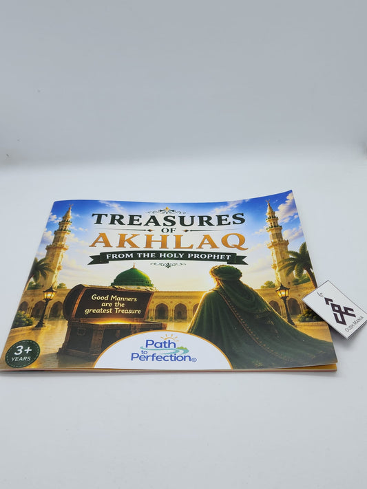 Treasures of Akhlaq from the Holy Prophet (PBUH) | Path to Perfection