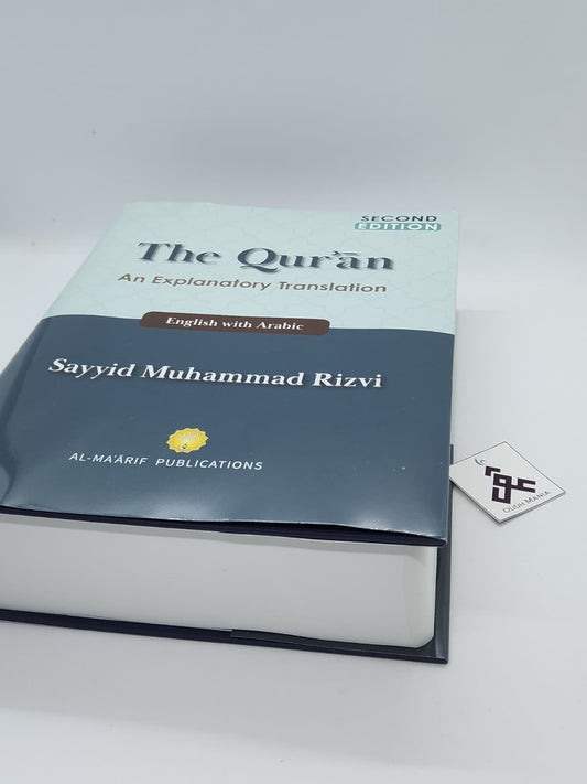 The Qur'an: An Explanatory Translation | 2nd Edition | Hardcover Single Volume