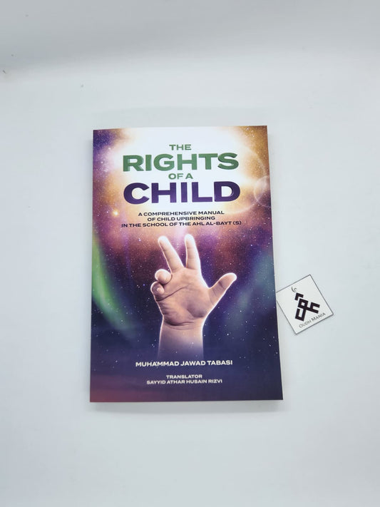 The Rights of a Child: A Comprehensive Manual of Child Upbringing | Lantern Publications