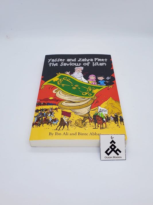 Yasser and Zahra Meet The Saviour of Islam written by Binte Abbas published by Sun Behind the Cloud